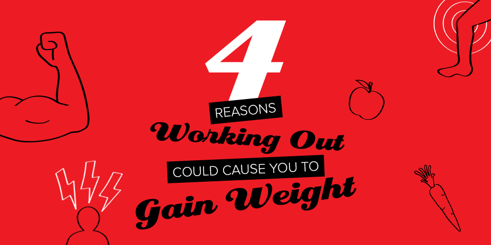 working-out-but-gaining-weight-4-reasons-why-bodi