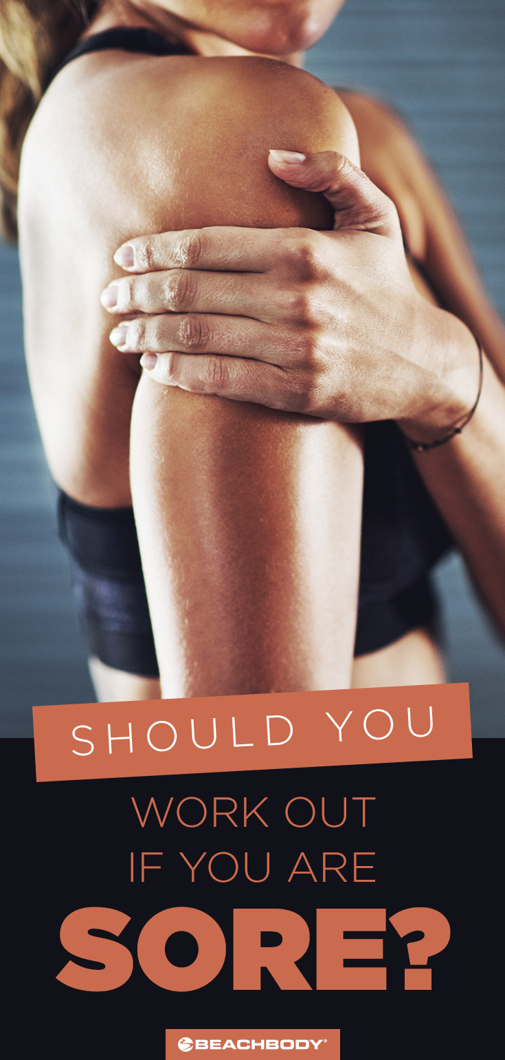 Should you workout when you're sore? Check out these tips. 