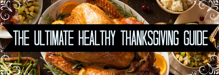 The Ultimate Healthy Thanksgiving Guide | BODi