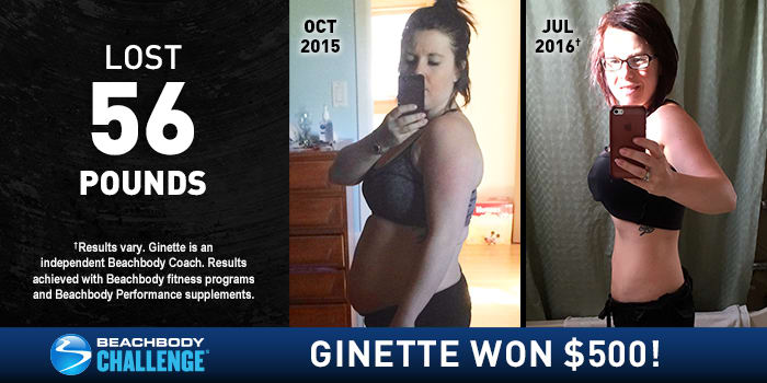 Beachbody Results: Ginette Lost 56 Pounds and Won $500
