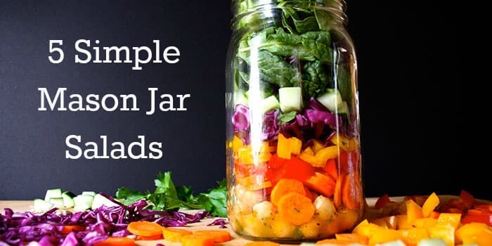 Mason Jar Salad (5 Recipes!) - A Beautiful Mess