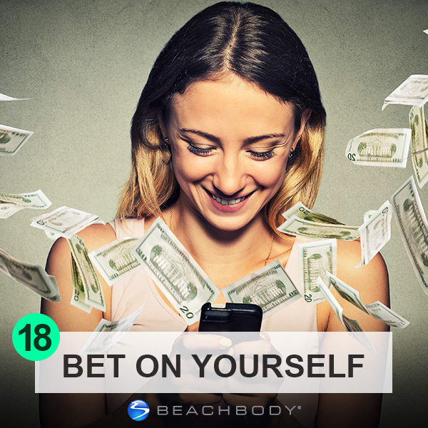 Day 18: Bet on Yourself