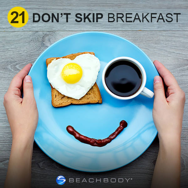 Day 21: Don’t Skip Breakfast