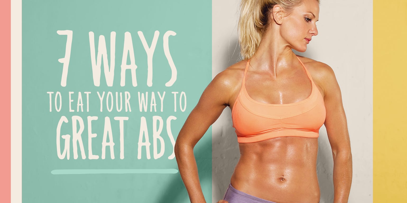 How To Get Abs What To Eat BODi