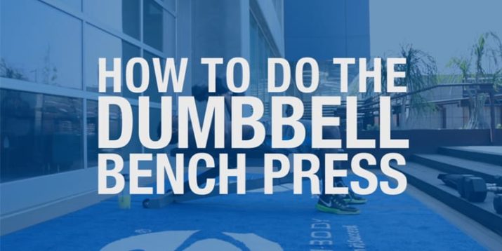 How to Do the Dumbbell Bench Press