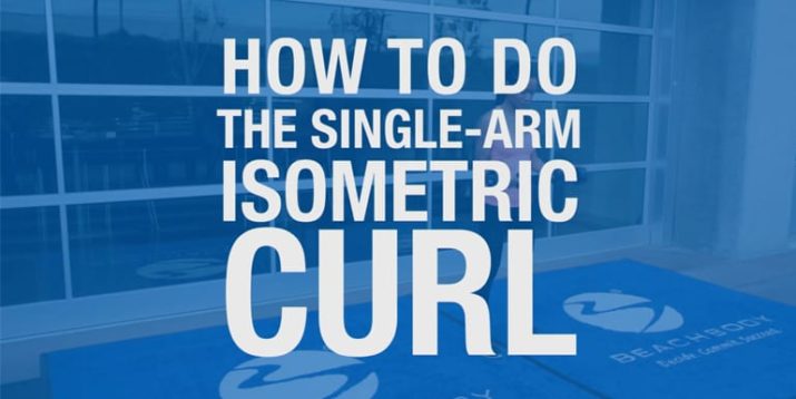 How to Do the Single-Arm Isometric Curl
