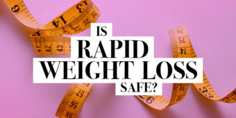 Is Rapid Weight Loss Safe? | Beachbodyondemand.com/blog