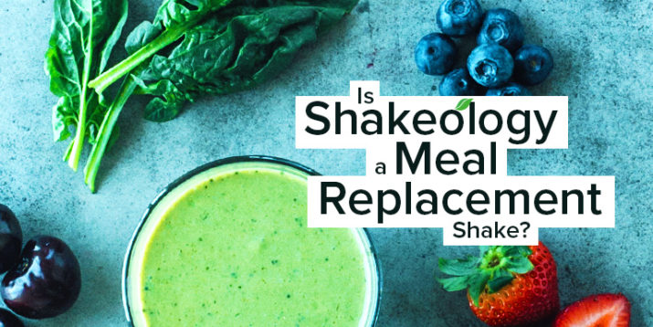 What Is Beachbody Shakeology? Is It a Meal Replacement?