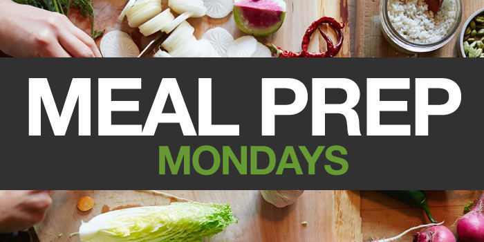 Meal Prep Mondays Week 5