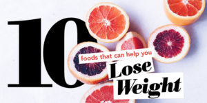 foods to lose weight, weight loss, foods for weight loss