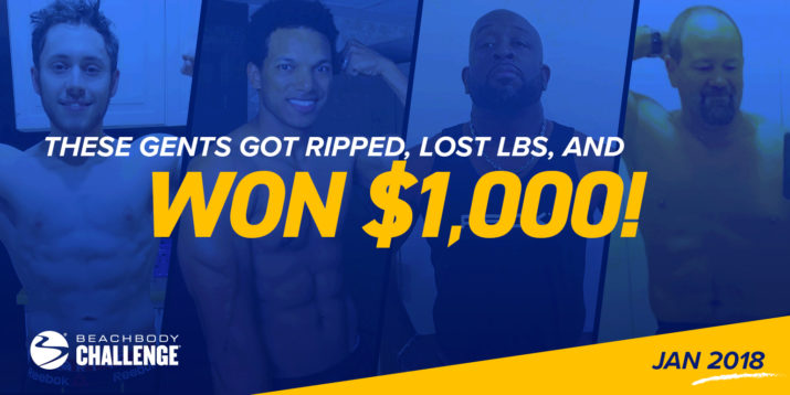 Male Beachbody Challenge Winners, Jan 2018