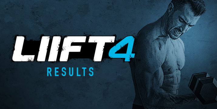 See the LIIFT4 Results!