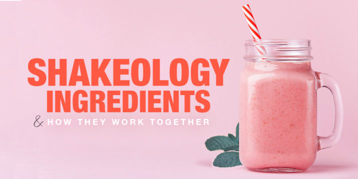 How Shakeology Ingredients Work Together