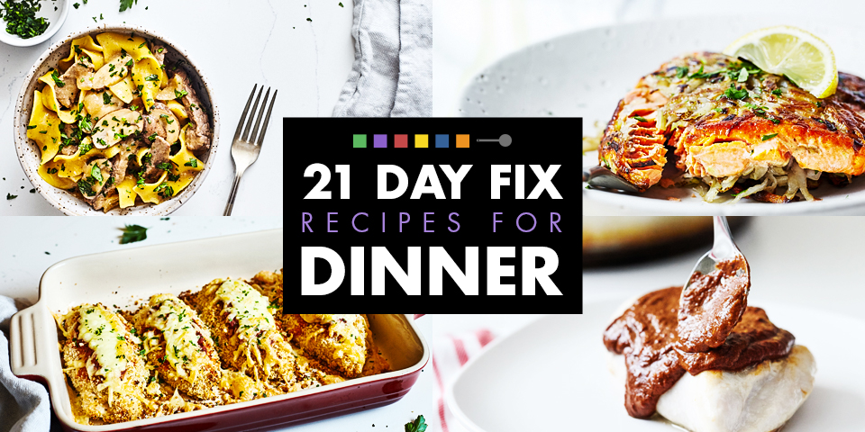Best Easy 21 Day Fix Dinners - Recipes with Container Counts