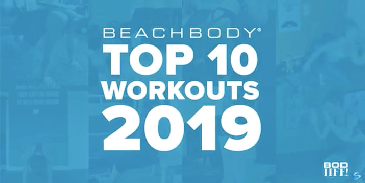 Top 10 Beachbody Workouts of 2019