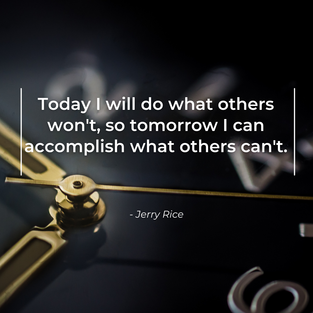 jerry rice | self discipline quotes