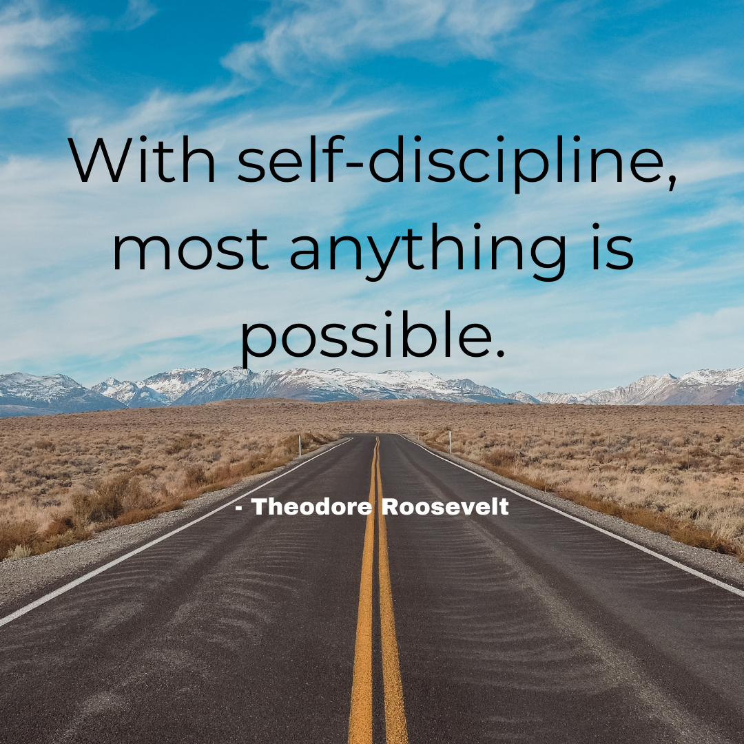 theodore roosevelt | self discipline quotes