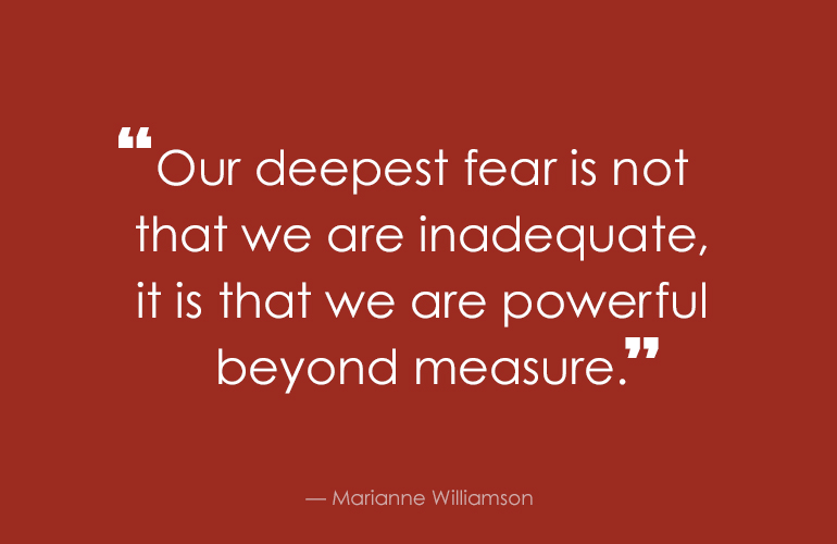 marianne willamson deepest fear | inspirational training quotes