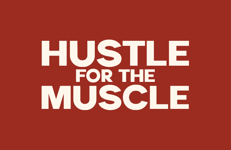 hustle for the muscle | inspirational training quotes