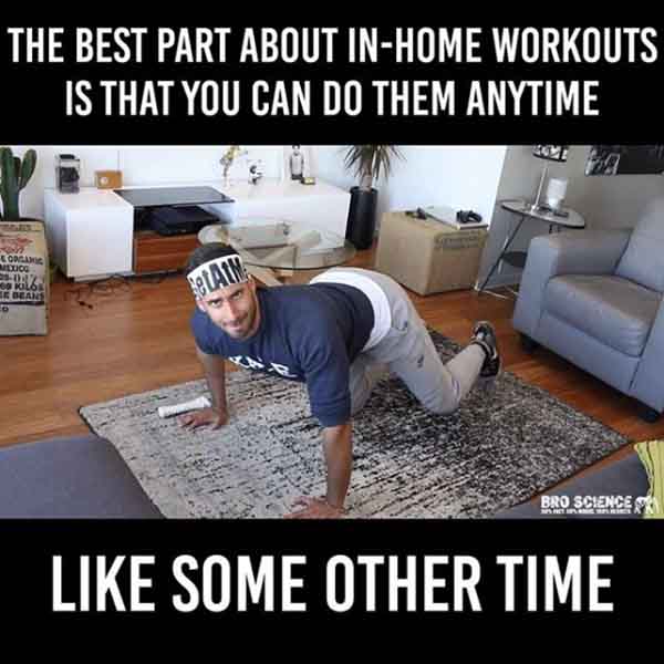 18 Home Workout Memes That Are Too Relatable BODi