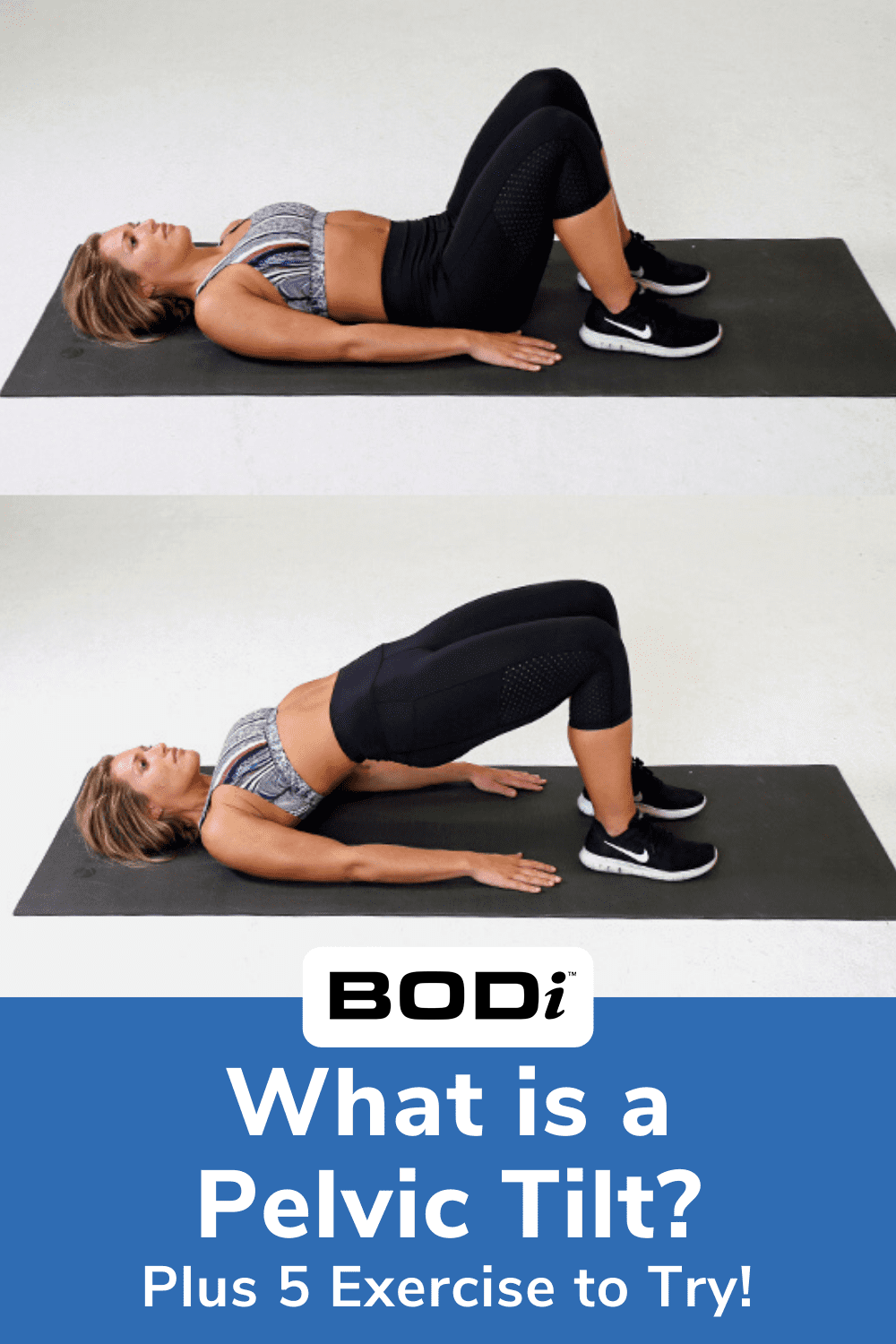 Anterior Pelvic Tilt Exercises To Correct I Feel Like I Have An