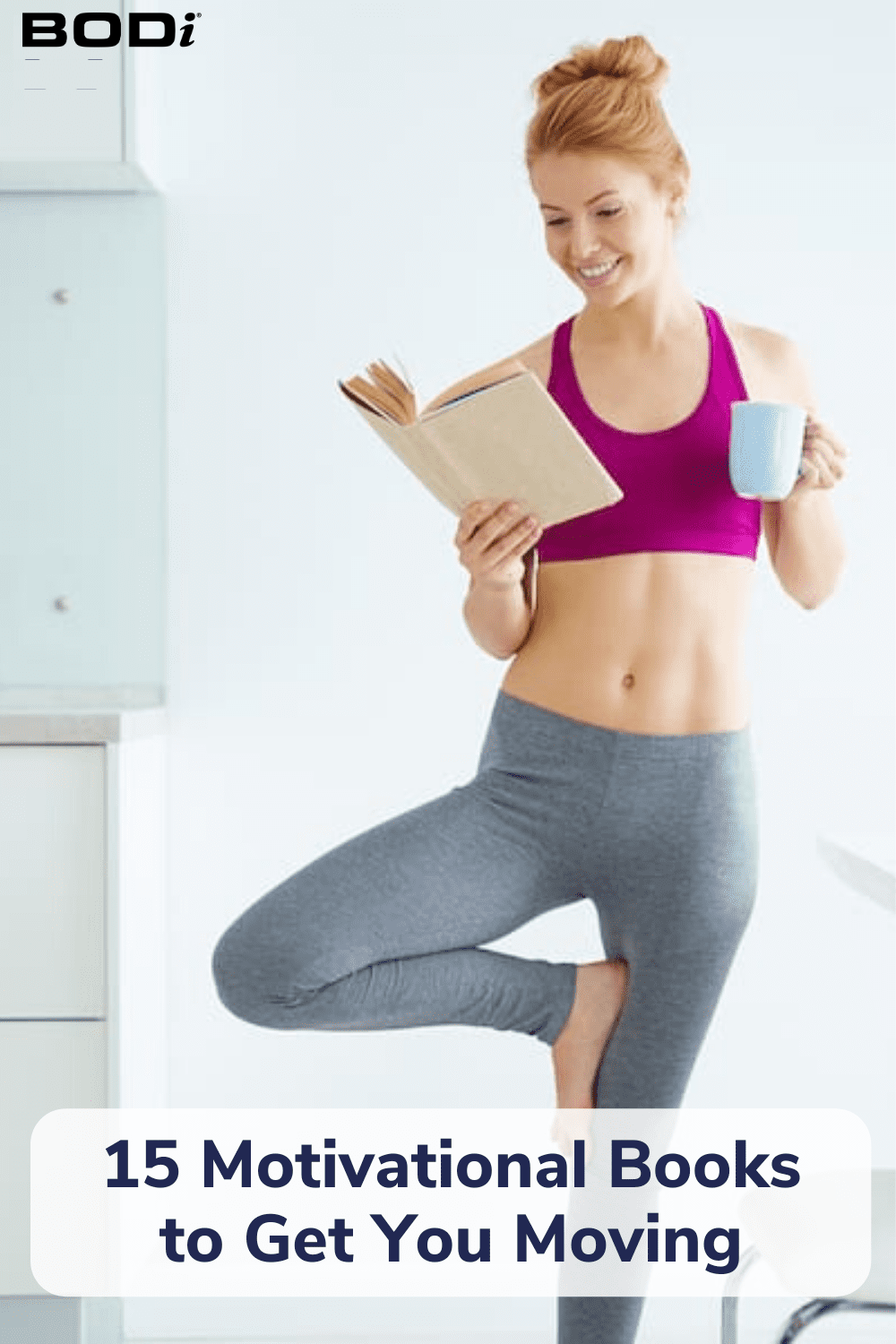 Pin Image with BODi logo of Woman Reading While Doing Yoga | Motivational Books