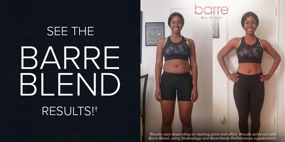 See The Barre Blend Results The Beachbody Blog