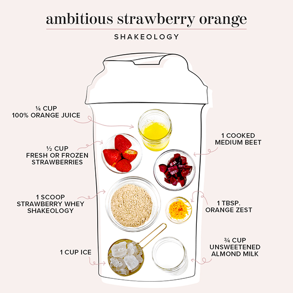 Ambitious Strawberry Orange Shakeology | The Beachbody Blog